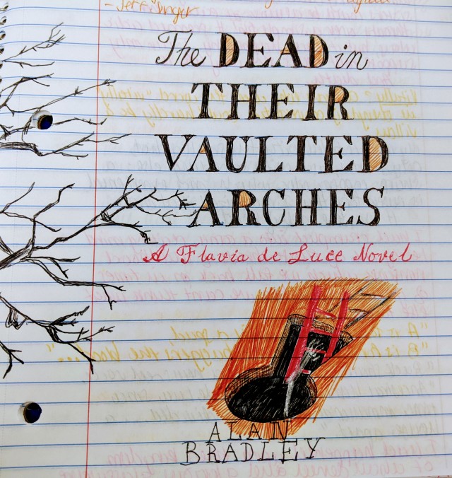 The Dead in Their Vaulted Arches (Flavia de Luce #6) by Alan Bradley